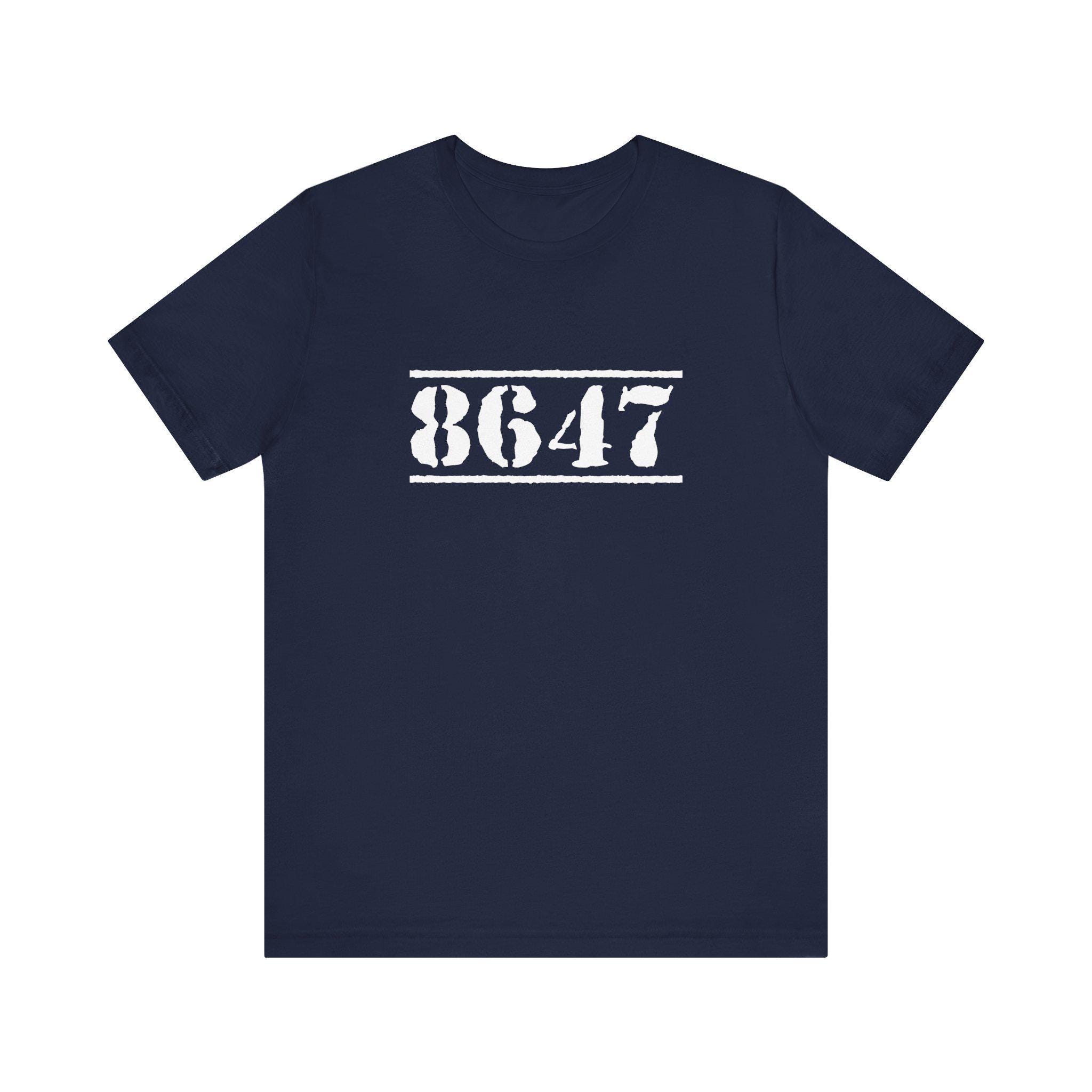 8647 T-shirt / Bella+canvas 3001 Unisex T-shirt / Anti-trump / - Etsy