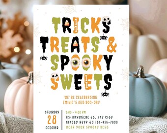 May include: A Halloween-themed invitation with the words "Tricks, Treats & Spooky Sweets" in orange, green, and black. The invitation includes event details such as the date, time, and location, with decorative spiders and a skull.