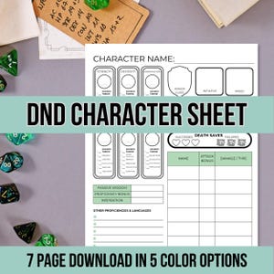 May include: A white Dungeons and Dragons character sheet with black text and light green accents. The sheet includes sections for character name, ability scores, armor class, initiative, speed, death saves, and a table for attacks and damage.