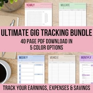 May include: A collection of printable gig tracking sheets in different colours. The sheets include sections for yearly earnings, mileage, weekly earnings, vehicle maintenance, and monthly budgets. The text reads "Ultimate Gig Tracking Bundle" and "Track Your Earnings, Expenses & Savings."