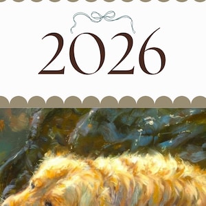 May include: A calendar design featuring the year 2026 in dark brown font, with a decorative bow above the numbers. The bottom half of the image showcases a painting of a golden retriever dog.