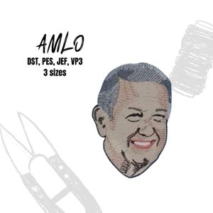 Andres Manuel Lopez Obrador archivo de fotografia photo bordado embroidery file