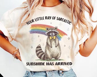 Your Little Ray Of Sarcastic Sunshine Has Arrived PNG, Retro Funny Raccoon Shirt Design, Sarcastic Png, Sassy Meme, Trash Panda Png