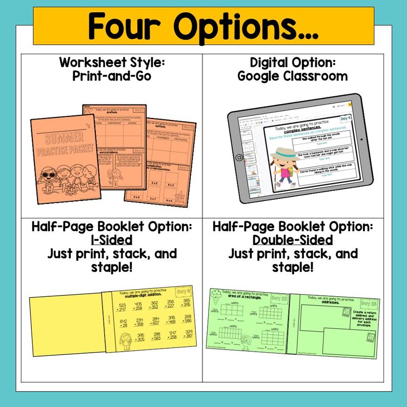 May include: A graphic with the text "Four Options..." displays four educational options. These include a worksheet style, a digital option on a tablet, and two half-page booklet options. The worksheets have the text "Summer Practice Packet".