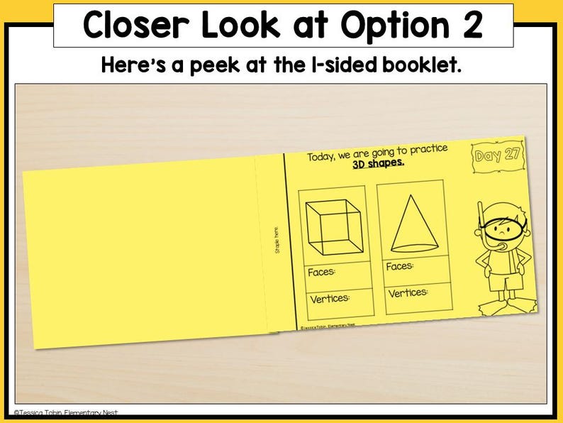 May include: A yellow booklet with a black and white illustration of a cube and a cone. The booklet has the text "Today, we are going to practice 3D shapes." and "Day 27" on the cover.