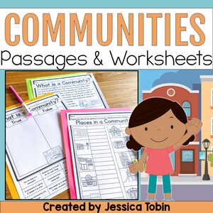 May include: Educational worksheet set titled "COMMUNITIES Passages & Worksheets." The image features a cartoon illustration of a girl waving, alongside worksheets about communities. The worksheets include questions and fill-in-the-blank sections. The creator's name, Jessica Tobin, is also visible.