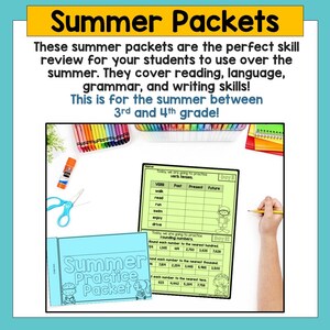 May include: A colorful educational worksheet titled "Summer Packets" with text and illustrations. The image includes a workbook, pencils, crayons, and scissors. The text indicates the packets are for 3rd and 4th grade students.