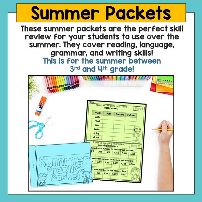 May include: A colorful educational worksheet titled "Summer Packets" with text and illustrations. The image includes a workbook, pencils, crayons, and scissors. The text indicates the packets are for 3rd and 4th grade students.