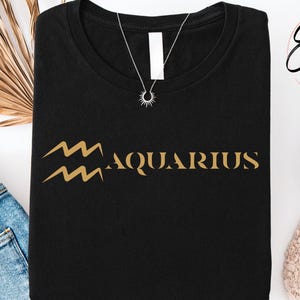 Aquarius Zodiac Sign Shirt, Trendy Astrology T-Shirt, Womens Aquarius Shirt, Funny January February Birthday Gift, Aquarius Zodiac T-Shirt