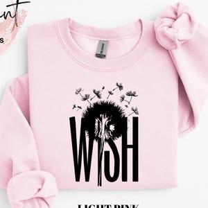 Wish Sweatshirt, Make a Wish Shirt, Unisex Make a Wish Dandelion Shirt, Cute Birthday Gifts for Her Him, Oversized Womens Sweatshirt