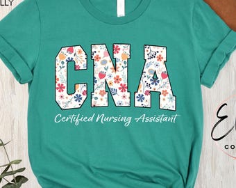 CNA Tee Shirt, Nurse Crewneck Shirt, Certified Nursing Assistant, Trendy Cna T-Shirt, Cute Cna Gifts, Nurse Appreciation Tee Shirt