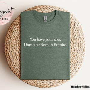 The Roman Empire Shirt, Funny Dad Tee Shirt, Shirts for Men, Gifts for Mom, Funny Viral Gen Z Meme T-Shirt, Funny Mother&#39;s Day Gift