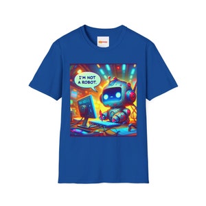 No soy una camiseta unisex robot - Estilo Cyberpunk - Dibujos animados futuristas - Regalo atemporal - Ambiente robótico
