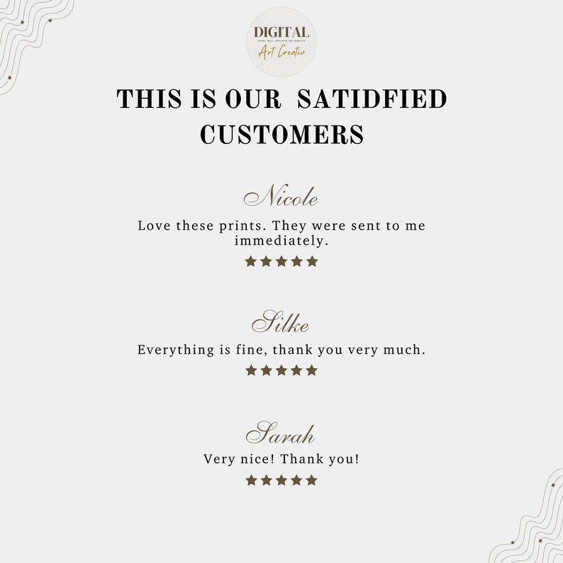 Pode incluir: Um gr&aacute;fico bege claro com o texto "THIS IS OUR SATISFIED CUSTOMERS". Abaixo est&atilde;o depoimentos de clientes com nomes e classifica&ccedil;&otilde;es por estrelas. O canto superior esquerdo tem um logotipo que diz "DIGITAL Art Creativ".