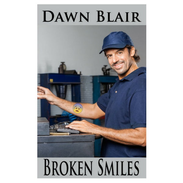 Broken Smiles (a short story by Dawn Blair)