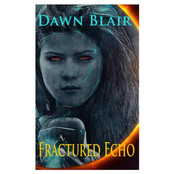 Fractured Echo (a short story by Dawn Blair)