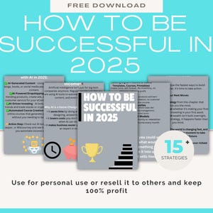 How to Be Successful in 2025: The Easiest Ways to Make Money Online, Start Passive Income, Invest, and Build Wealth Fast