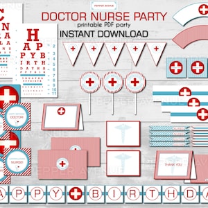Doctor or Nurse Graduation or Birthday Party Package - INSTANT DOWNLOAD - Printable PDF File