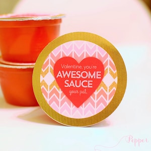 Awesome Sauce Valentines INSTANT DOWNLOAD Valentine favors / Valentine stickers / Class Favors DIY Printable File image 1