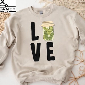 Pickles Sweatshirt ,Pickles Lover Sweater,Canning Season Sweatshirt, Homemade Pickles Sweater,Pickle Jar Crewneck Sweatshirt,Funny Food Tee