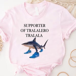 Tralalero Tralala Funny Shark Meme T-Shirt, Shark with Shoes Shirt, Trendy Memes Tee, Weird Absurd Hilarious Shirt, Funny Shark Meme Shirt