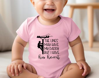 Lineman Baby Shirt, Father's Day Tee, The Lines May Have My Daddy I Have His Heart, Dad Birthday Gift, Baby Boy Girl, Toddler Clothing