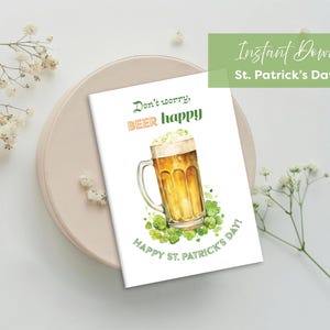 Carte de la Saint-Patrick | Carte imprimable de la Saint-Patrick | Ne vous inquiétez pas, bonne bière | Joyeuse Saint-Patrick | Trèfles | Pinte de bière