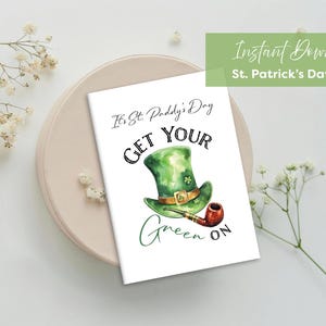 Carte de la Saint-Patrick | Carte imprimable de la Saint-Patrick | C'est la Saint-Patrick Mettez-vous au vert | Chapeau de lutin | Tuyau | Trèfle