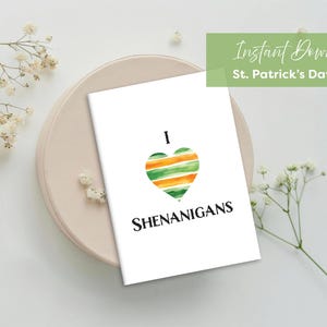 Carte de la Saint-Patrick | Carte imprimable de la Saint-Patrick | J'aime les manigances | Forme de coeur aux couleurs du drapeau irlandais | Joyeuse Saint-Patrick