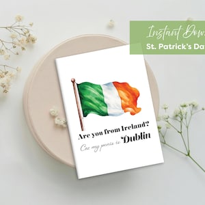 Carte de la Saint-Patrick | Carte imprimable de la Saint-Patrick | Vous venez d'Irlande ? | Drapeau irlandais | Carte de blague | Joyeuse Saint-Paddy