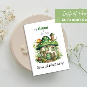 Carte de la Saint-Patrick | Carte imprimable de la Saint-Patrick | Passez au vert ou rentrez chez vous | Joyeuse Saint-Patrick | Joyeuse Saint-Paddy