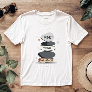 Minimalist Balanced Stones T-Shirt, &#39;Find Your Balance&#39; Zen Design, Meditation Yoga Tee, Simple Cairn Art, Mindfulness Gift