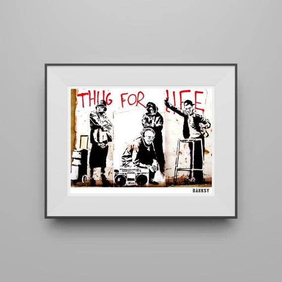 バンクシー、「Thug For Life」リトグラフ - Etsy 日本