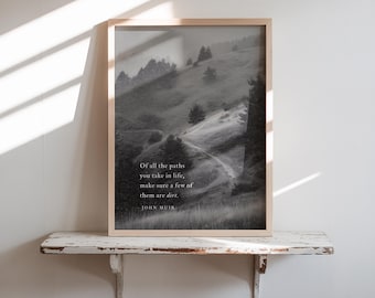 John Muir Quote Print | John Muir Trail Wall Art | Mountain Hiking Poster | Inspirational Adventure Quote Home Decor | Nature Lover Gift