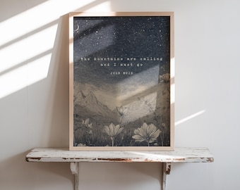 Impresión con cita de John Muir / Poema "Las montañas llaman" para pared / Regalo con cita de John Muir / Póster cósmico inspirador / Regalos con cita sobre la naturaleza