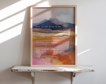 Wild Geese Poem Print "You Do Not Have To Be Good" | Mary Oliver Quote Art | Inspirational Wall Art | Motivational Self-Love Quote Gift