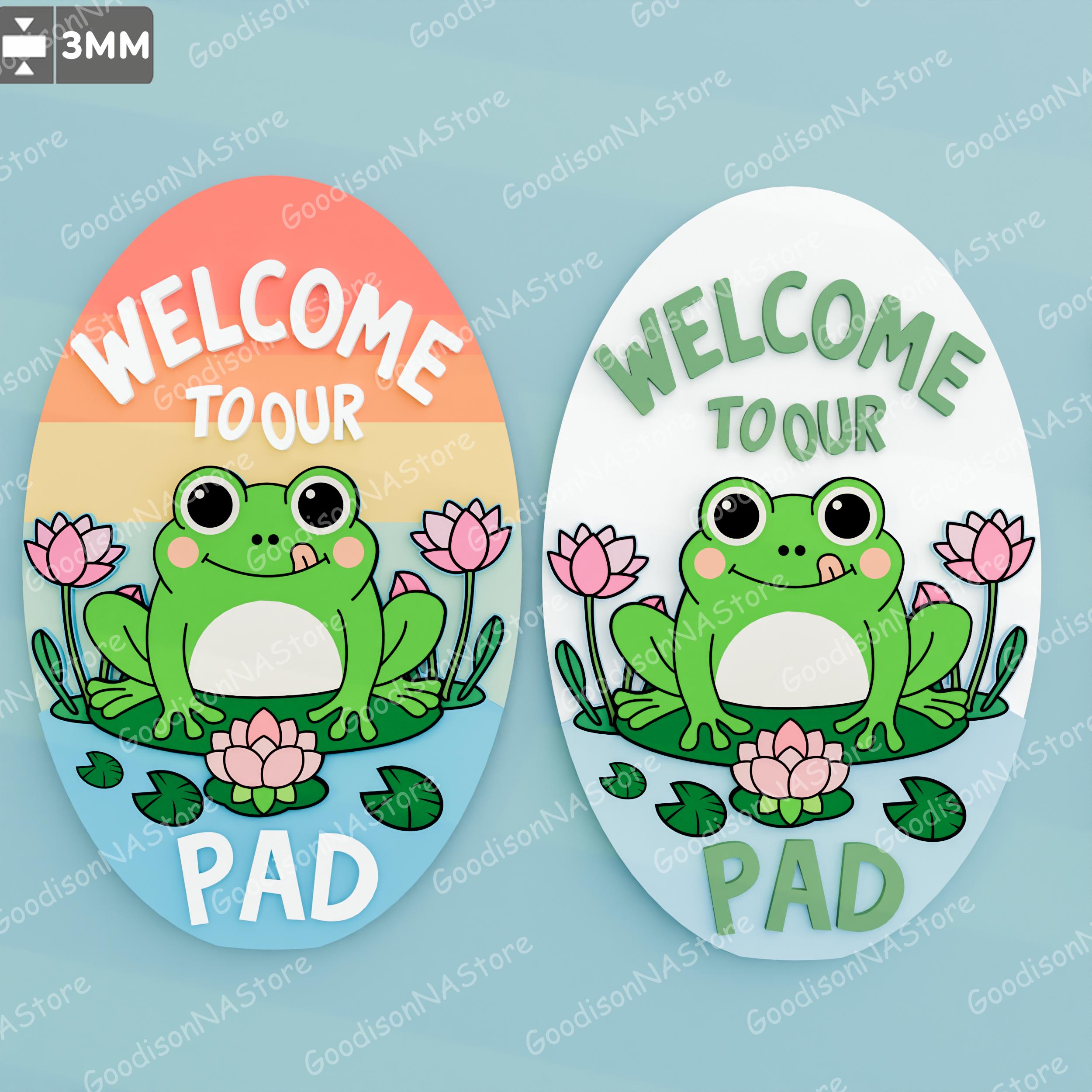 Welcome to Our Pad Frog Sign Laser Cut File | Lake House Welcome Sign ...