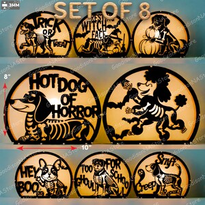 May include: Set of 8 Halloween-themed dog silhouette decorations. Each circular piece is 8 inches in diameter and 3mm thick, featuring phrases like "Trick or Treat" and "Hot Dog of Horror".