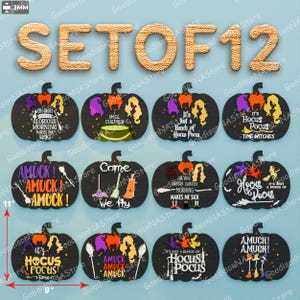 May include: A set of 12 black wooden pumpkin-shaped decorations with various Hocus Pocus-themed quotes and graphics. Each pumpkin measures approximately 9 inches wide and 11 inches tall. The words "SET OF 12" are in gold letters at the top.