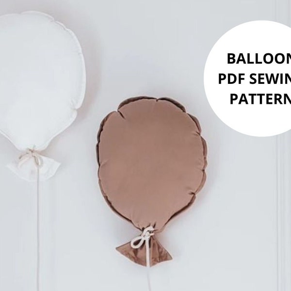 Ballon décoratif, Patron PDF, Ballon d'anniversaire, Balloon PDF pattern, Balloon Sewing Pattern, DIY Balloon, Birthday balloons