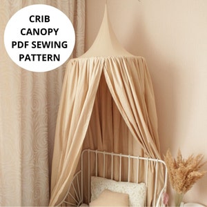 Crib Canopy Sewing Pattern, Bed canopy Sewing Pattern PDF Instant Download with Step-by-Step Photo Instructions, DIY Play Tent Reading Nook image 3