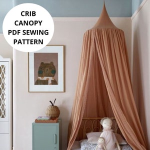 Crib Canopy Sewing Pattern, Bed canopy Sewing Pattern PDF Instant Download with Step-by-Step Photo Instructions, DIY Play Tent Reading Nook