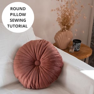Round pillow PDF pattern, Decorative Round pillow Sewing Tutorial, DIY pillow, PDF Pattern & Tutorial, Instant download, Personalized Pillow
