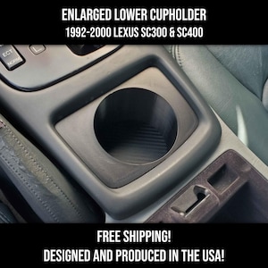 Enlarged Lower Cupholder for 1992-2000 Lexus SC300 & SC400