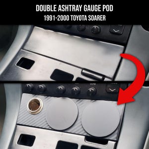 Double Ashtray Gauge Pod for 1991-2000 Toyota Soarer