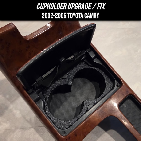 Cupholder Upgrade / Fix for 2002-2006 Toyota Camry (Side-to-Side Layout)