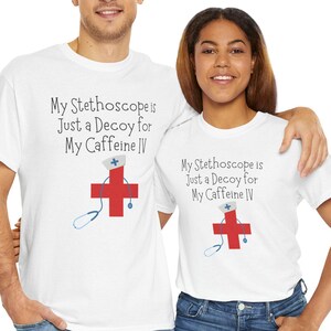 Medical Humor Tee, Funny Doctor Gift, Nurse Gift Shirt, Health Care Humor T-Shirt, Medical Professional Tee