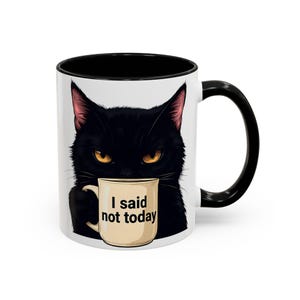Black Cat Coffee Mug - Funny Cat Lover Gift - 11oz/15oz