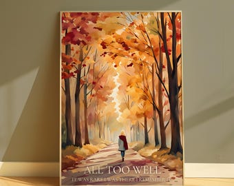 May include: A watercolor painting of a woman walking down a path in a forest. The trees are painted in shades of orange, yellow, and red, and the path is lined with fallen leaves. The text "All Too Well" is written at the bottom of the painting, along with the lyrics "It was rare I was there, I remember it"