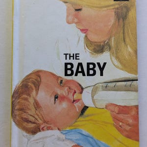 The Baby - How It Works Ladybird Book Series 999 Hardback Book Children&#39;s Ladybird Book Babies Parenting